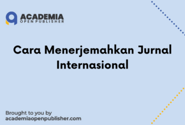 Cara Menerjemahkan Jurnal Internasional