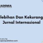 Kelebihan Dan Kekurangan Jurnal Internasional