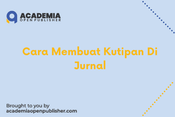 Cara Membuat Kutipan Dari Jurnal