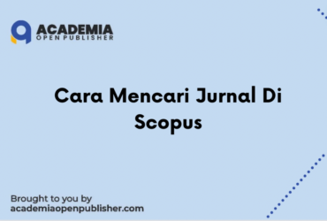 Cara Mencari Jurnal Di Scopus