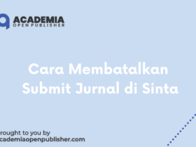 Cara Membatalkan Submit Jurnal di Sinta