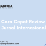 Cara Cepat Review Jurnal Internasional