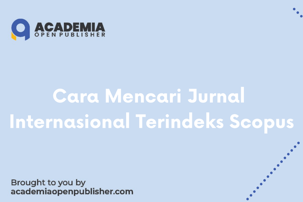 Cara Mencari Jurnal Internasional Terindeks Scopus