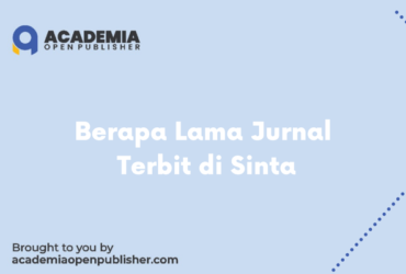Berapa Lama Jurnal Terbit di Sinta