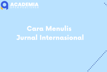 Cara Menulis Jurnal Internasional