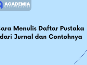 Cara Menulis Daftar Pustaka dari Jurnal dan Contohnya