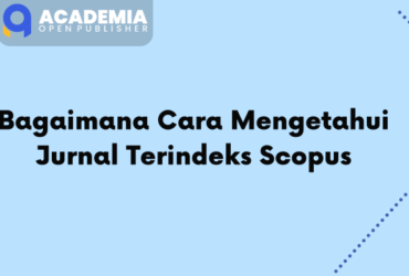 Bagaimana Cara Mengetahui Jurnal Terindeks Scopus
