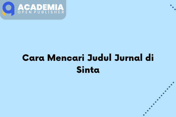 Cara Mencari Judul Jurnal di Sinta.
