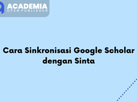 Cara Sinkronisasi Google Scholar dengan Sinta