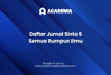 Daftar Jurnal Sinta 6 Semua Rumpun Ilmu