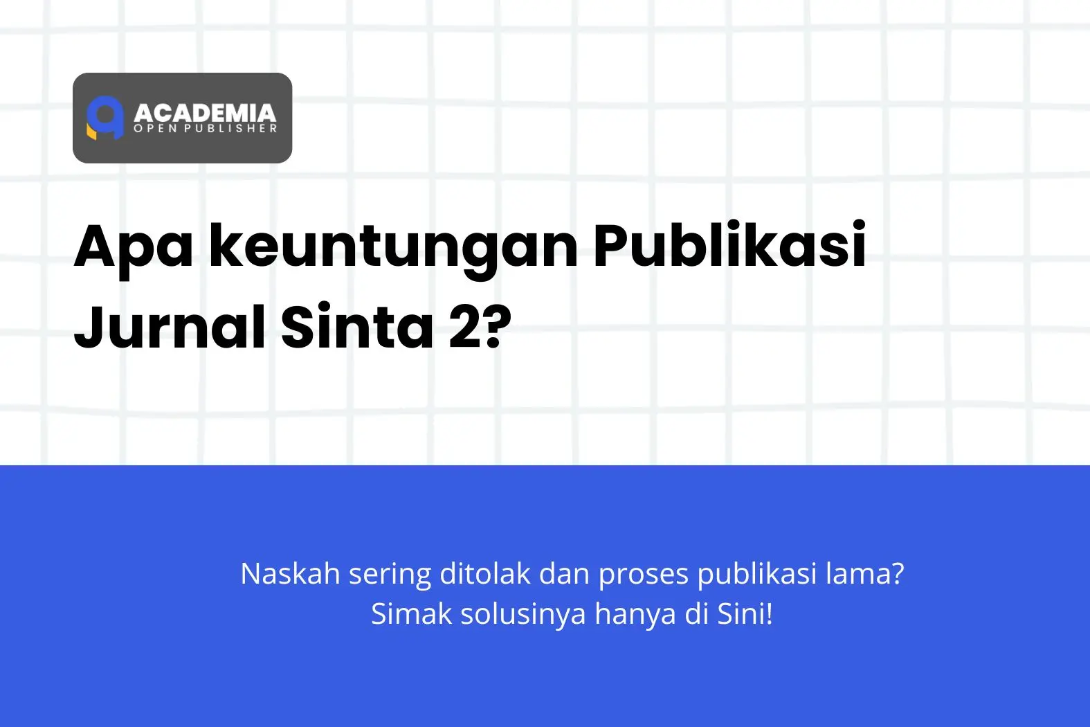 keuntungan publikasi jurnal sinta 2