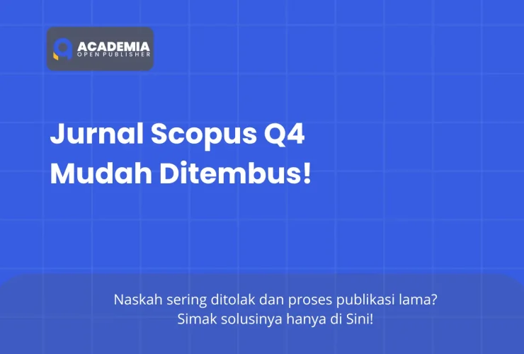 Jurnal Scopus Q4 Mudah Ditembus